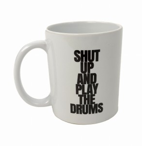 SILESIA DRUM Mug "SHUT UP"